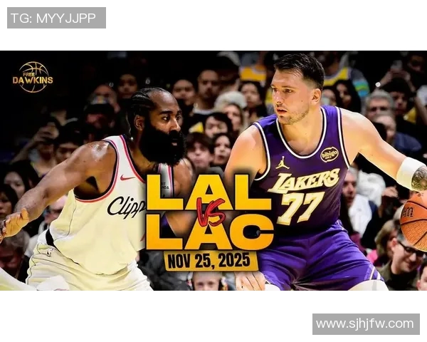 湖人对决快船直播盛况回顾球迷热情高涨赛场精彩纷呈