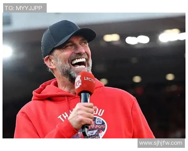 克洛普重申执教承诺目标带领利物浦再创欧冠辉煌